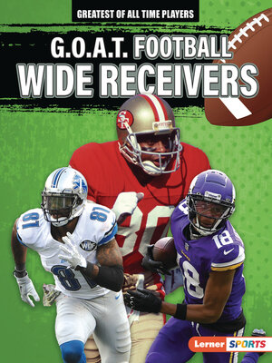 cover image of G.O.A.T. Football Wide Receivers